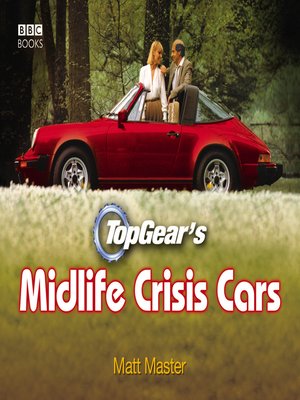 cover image of Top Gear's Midlife Crisis Cars
